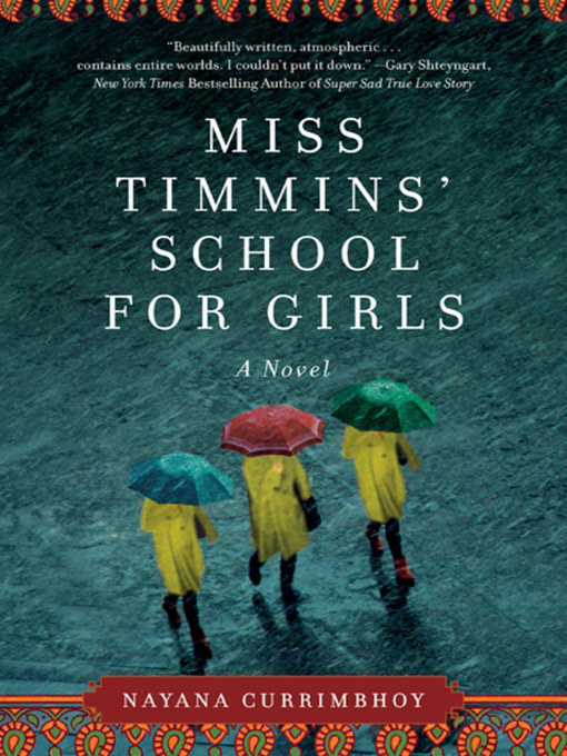 Title details for Miss Timmins' School for Girls by Nayana Currimbhoy - Wait list